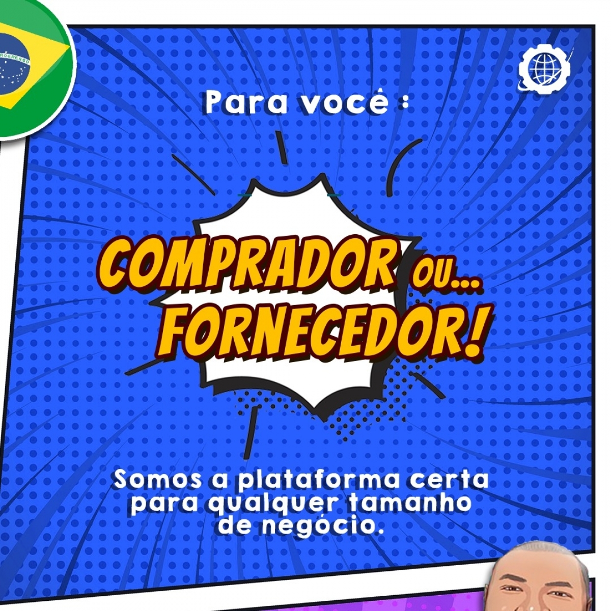 Somos uma plataforma de negócios B2B Conectando Clientes e Fornecedores de Produtos e Serviços a a nível Brasil. 