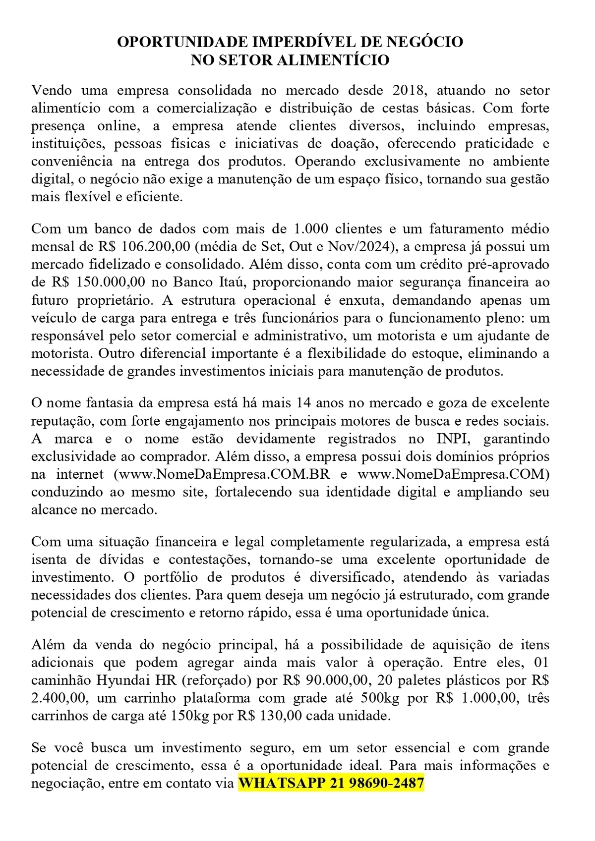 OPORTUNIDADE IMPERDÍVEL DE NEGÓCIO NO SETOR ALIMENTÍCIO